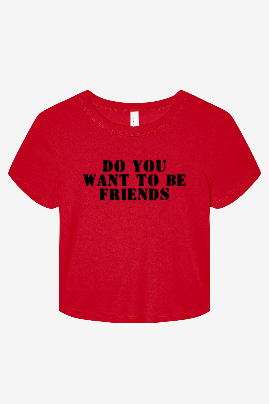 Do You Want to Be Friends Baby Tee
